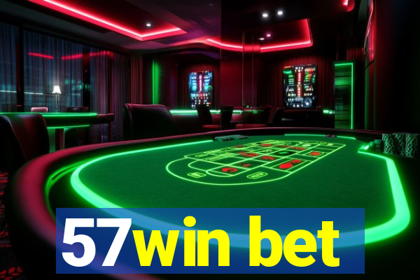 57win bet